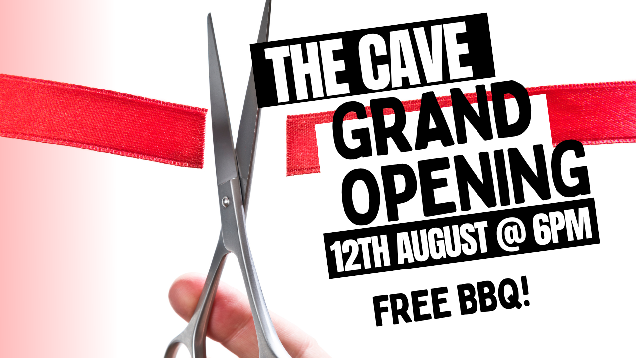 The Cave Grand Opening